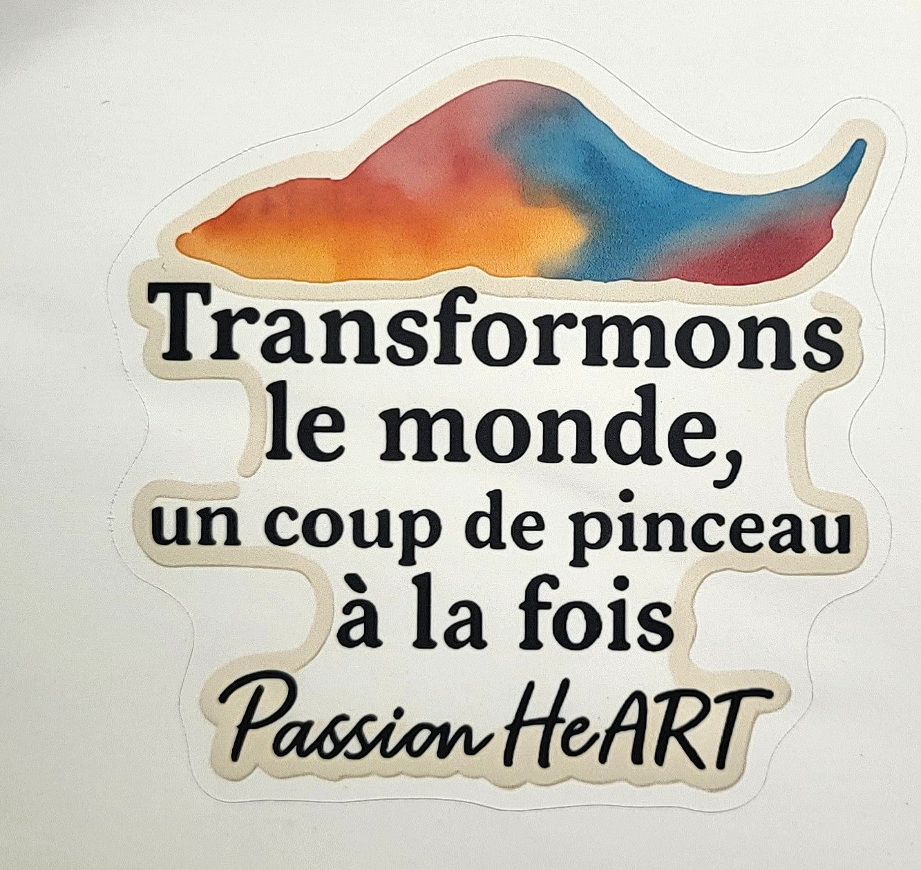 Stickers Transformons le monde, un coup de pinceau à la fois.